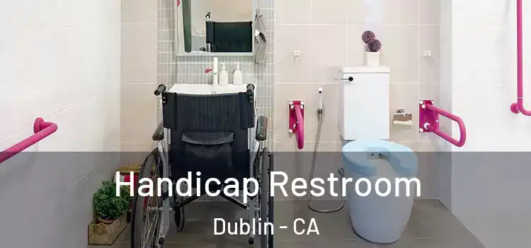Handicap Restroom Dublin - CA